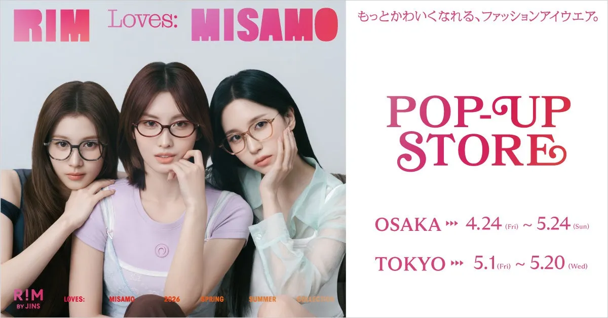 MISAMOとJINSのコラボレーションのポップアップストアの告知画像。3人の女性が眼鏡をかけており、ファッションアイテムとしての眼鏡をアピールしている。開催地と期間も記載。