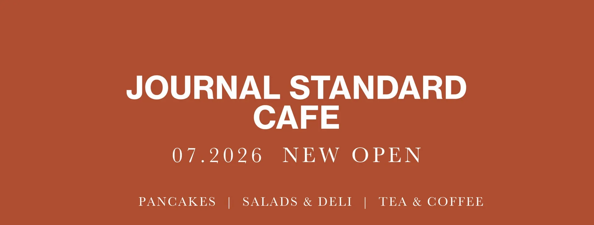 JOURNAL STANDARD CAFEの開店告知画像