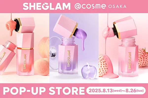 【SHEGLAM】待望の新色＆豪華特典！大阪POP-UPストア完全ガイド