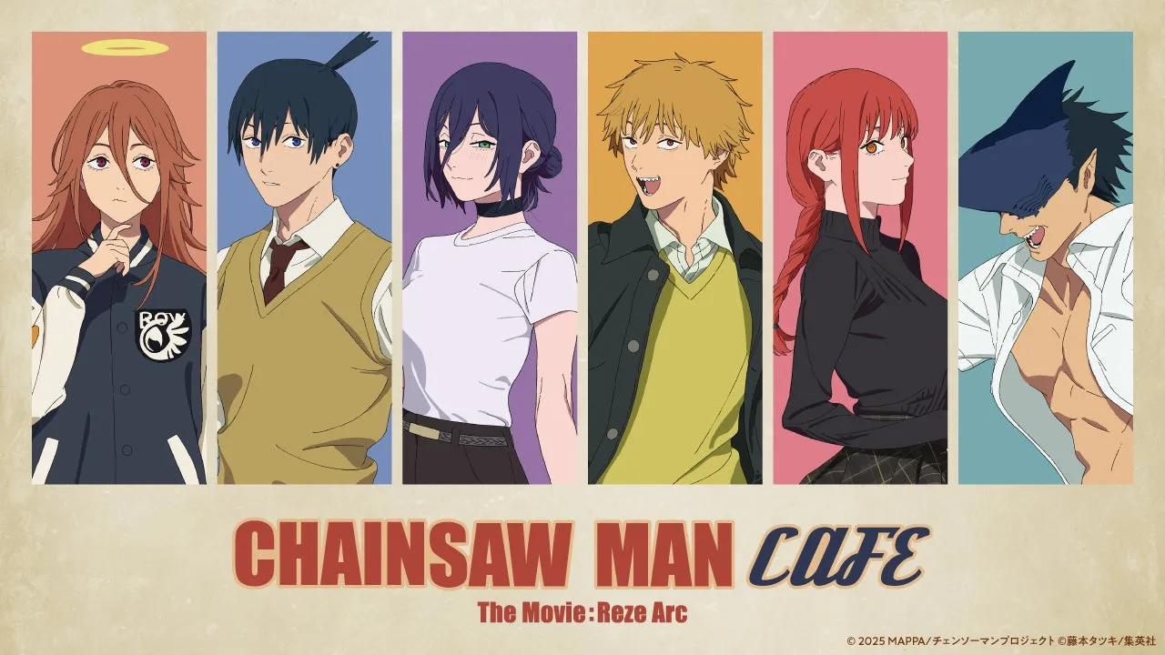 【チェンソーマンカフェ レゼ篇】映画の世界へ！限定メニュー＆グッズ徹底解説