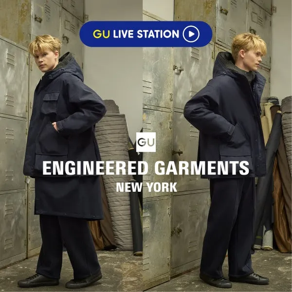 GU LIVE STATION ENGINEERED GARMENTS NEW YORK
