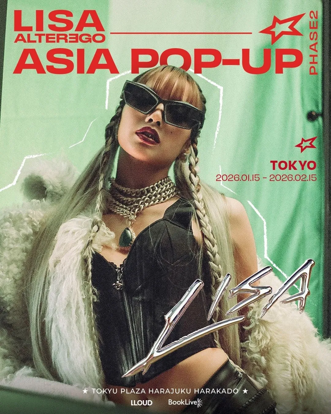 LISA ALTEREGO ASIA POP-UP ★TOKYU PLAZA HARAJUKU HARAKADO ★ LLOUD BookLive TOKYO 2026.01.15 - 2026.02.15 PHASE2
