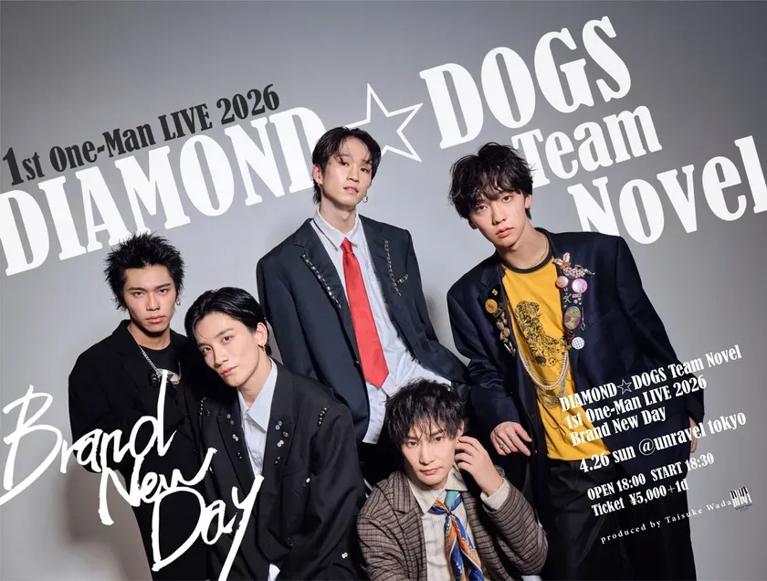 DIAMOND DOGS Team Novelの1st One-Man LIVE 2026の告知画像。5人の男性アーティストが写っており、イベント名と開催情報が記載されている。